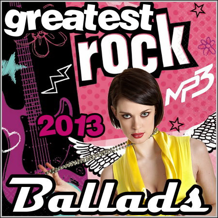 Greatest Rock Ballads (2013)